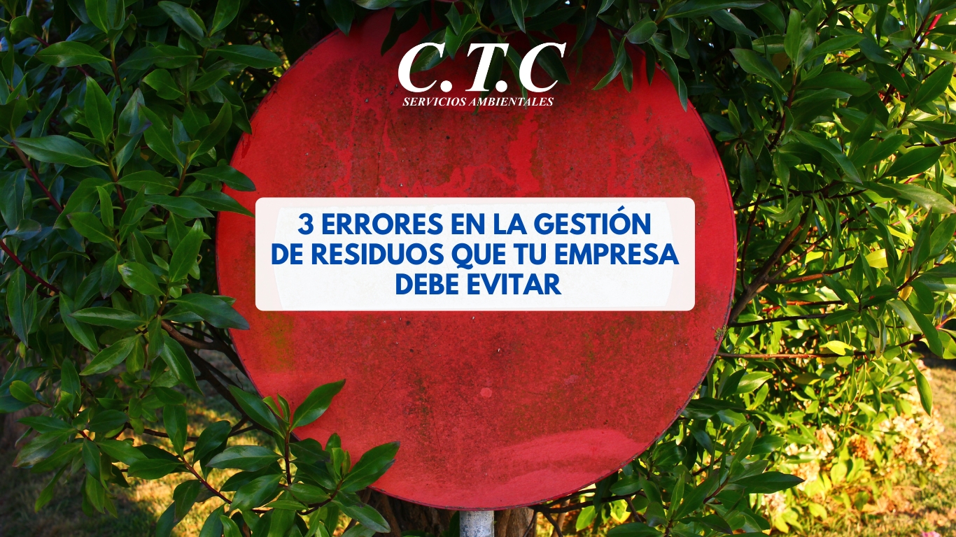 Sanciones Millonarias: 3 Errores de Gestión de Residuos que tu Empresa en España Debe Evitar